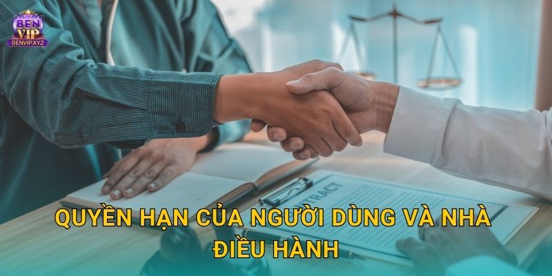 Quyền hạn của người dùng và nhà điều hành