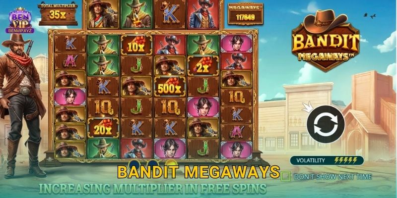 Bandit Megaways phiêu lưu tốc độ – săn kho báu cùng Benvip