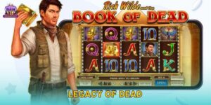 Legacy of Dead: truyền thuyết hồi sinh – thưởng lớn tại Benvip